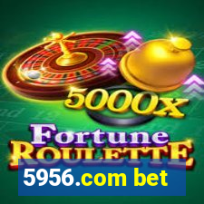 5956.com bet